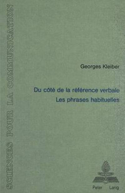Cover for Kleiber Georges Kleiber · Du cote de la reference verbale: Les phrases habituelles (Paperback Book) (1987)