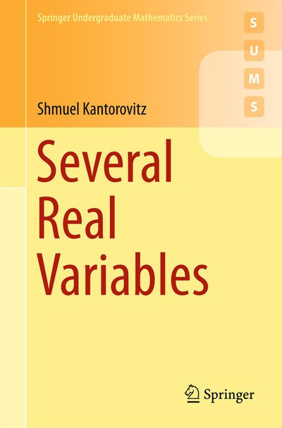 Cover for Shmuel Kantorovitz · Several Real Variables - Springer Undergraduate Mathematics Series (Taschenbuch) [1st ed. 2016 edition] (2016)