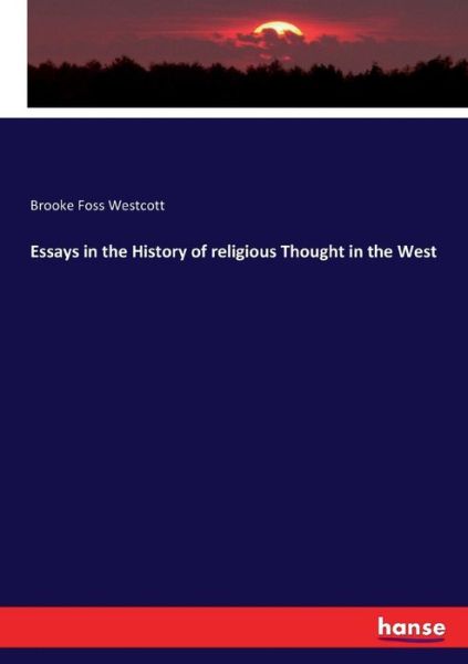 Cover for Westcott · Essays in the History of relig (Book) (2017)