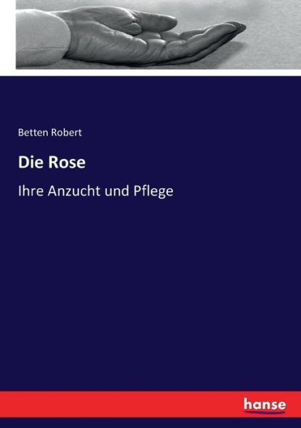 Cover for Robert · Die Rose (Book) (2017)