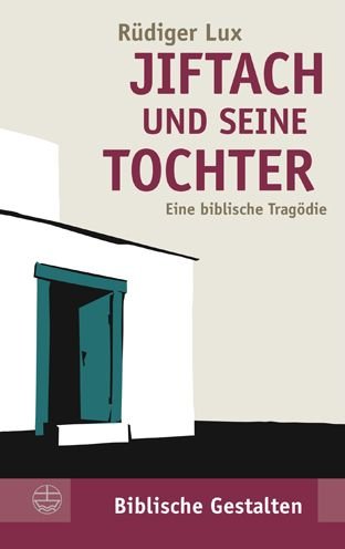 Cover for Lux · Jiftach und seine Tochter (Book) (2021)