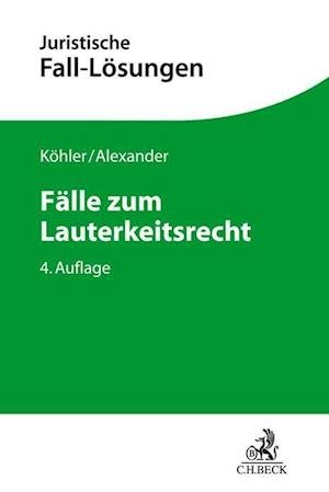 Cover for Köhler · Fälle zum Wettbewerbsrecht (Buch)