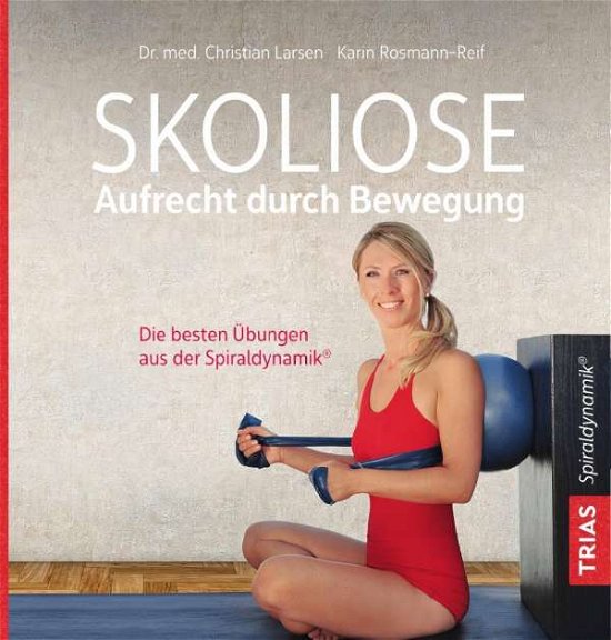 Cover for Larsen · Skoliose - Aufrecht durch Bewegu (Bog)
