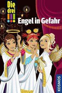 Die drei !!!, Engel in Gefahr - Sol - Books -  - 9783440157558 - 