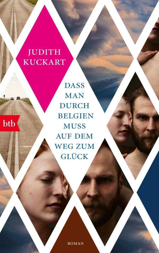 Cover for Judith Kuckart · Dass man durch Belgien muss auf dem Weg zum Gluck (Paperback Book) (2018)