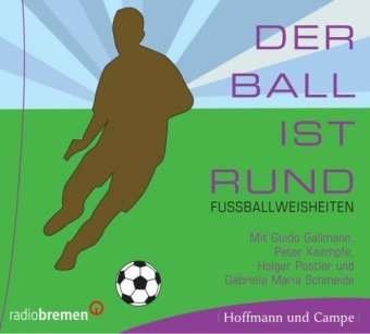Gallmann Guido - Kaempfe Peter · Der Ball Ist Rund - Fussballwe (CD) [Digipack] (2024)