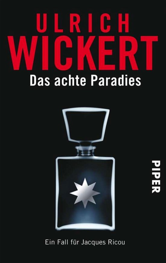 Cover for Ulrich Wickert · Piper.27355 Wickert.Achte Paradies (Book)
