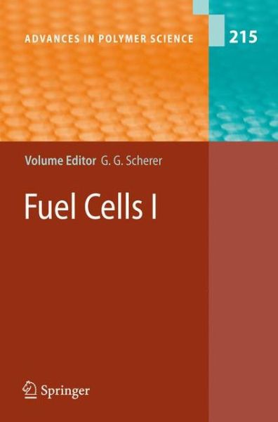 Cover for Gunther G Scherer · Fuel Cells I - Advances in Polymer Science (Hardcover Book) [2008 edition] (2008)