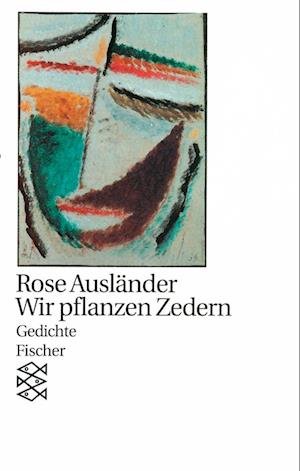 Cover for Rose Ausländer · Wir pflanzen Zedern (Pocketbok) (1993)