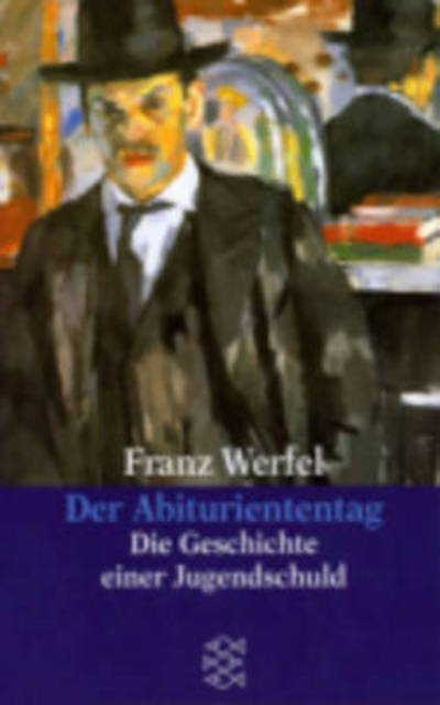 Cover for Franz Werfel · Fischer TB.29455 Werfel.Abituriententag (Book)