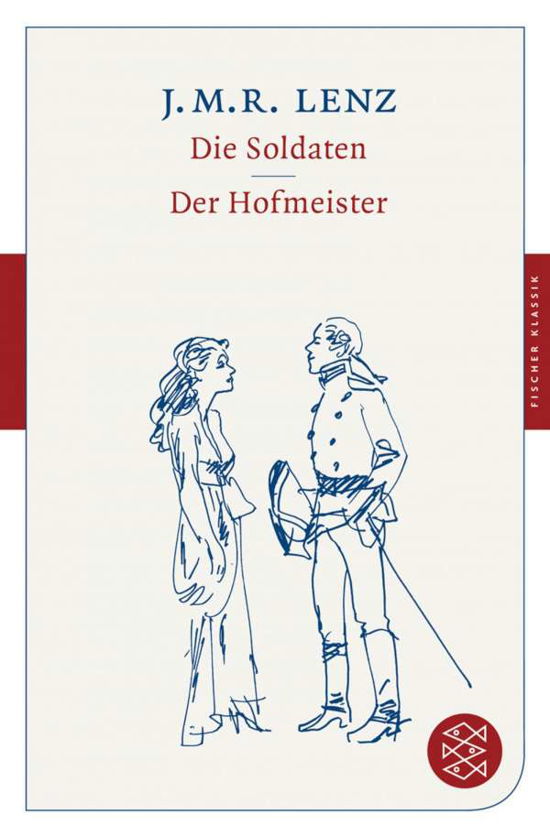 Jakob M Lenz · Die Soldaten / Der Hofmeister (Taschenbuch) (2008)