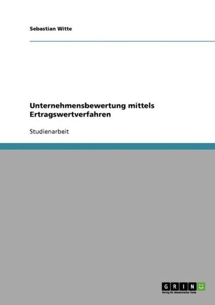Cover for Witte · Unternehmensbewertung mittels Ert (Book) [German edition] (2013)