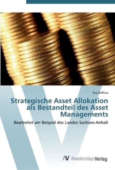 Cover for Zuffova · Strategische Asset Allokation a (Buch) (2012)