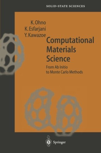 Cover for Kaoru Ohno · Computational Materials Science: From Ab Initio to Monte Carlo Methods - Springer Series in Solid-State Sciences (Taschenbuch) [Softcover reprint of the original 1st ed. 1999 edition] (2011)