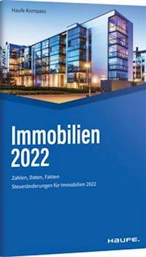 Cover for Haufe Lexware GmbH · Immobilien 2022 (Taschenbuch) (2022)