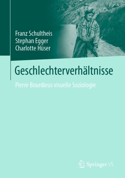 Cover for Franz Schultheis · Pierre Bourdieus Visuelle Soziologie (Book) (2023)