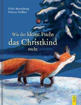 Cover for Motschiunig · Wie der kleine Fuchs das Ch (Book)