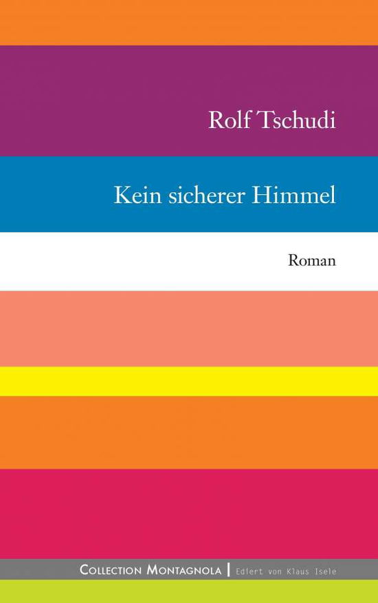 Cover for Rolf Tschudi · Kein Sicherer Himmel (Paperback Book) [German edition] (2015)