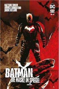 Cover for Mattson Tomlin · Batman : Die Maske im Spiegel (Hardcover Book) (2021)