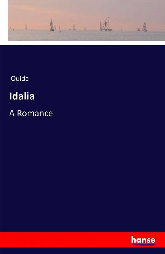 Cover for Ouida · Idalia (Buch) (2016)