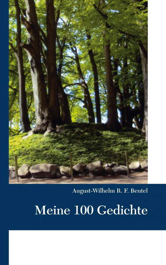 Cover for August-Wilhelm Beutel · Meine 100 Gedichte (Paperback Book) (2020)