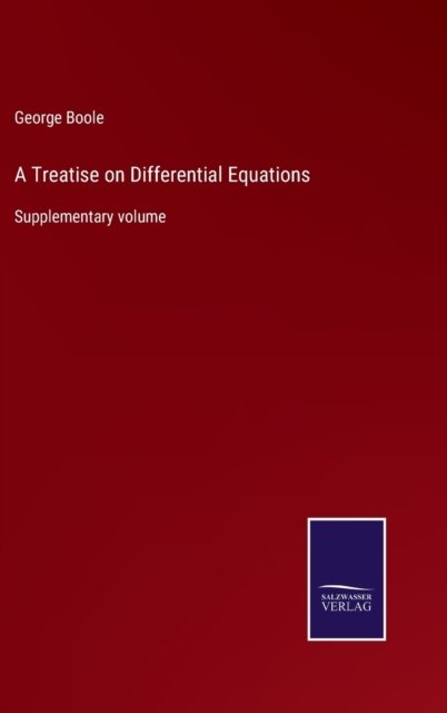 Cover for George Boole · A Treatise on Differential Equations (Hardcover Book) (2022)