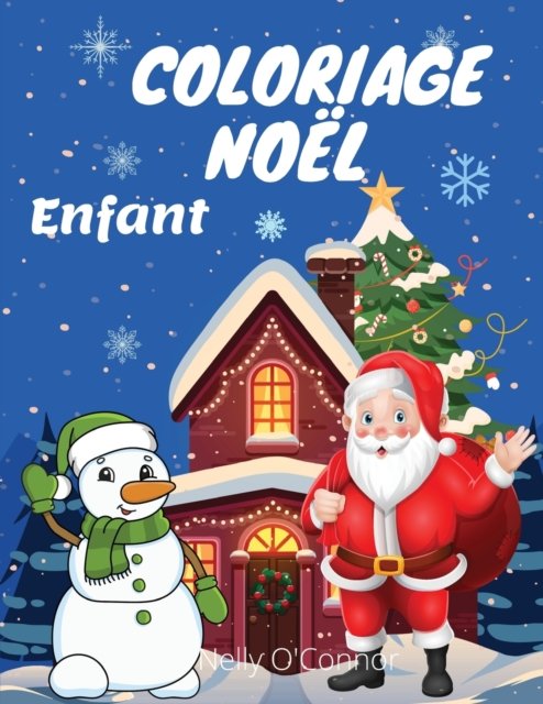 Cover for Tabitha Greenlane · Coloriage Noël Enfant (Paperback Book) (2021)