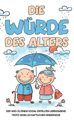 Cover for Maike Weber · Die Wurde des Alters (Paperback Book) (2022)