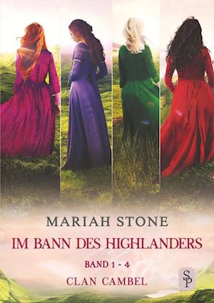 Cover for Mariah Stone · Im Bann des Highlanders Serie - Band 1-4 (Clan Cambel) (Book) (2023)