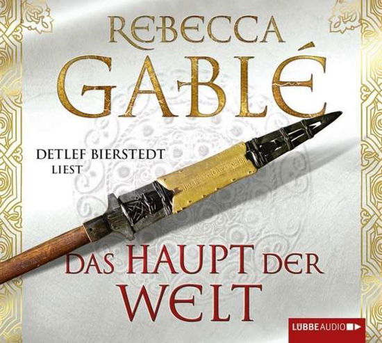 Cover for Gablé · Das Haupt der Welt, (Buch)