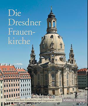 Cover for Heinrich Magirius (+) · Die Dresdner Frauenkirche (Book) (2022)