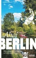 Ahoi, Berlin - Gary Schunack - Livros - Edition Q - 9783814802558 - 1 de abril de 2022