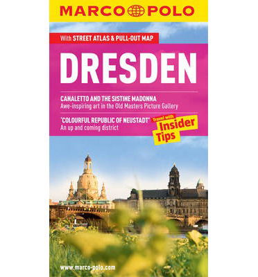 Dresden Marco Polo Guide - Marco Polo Travel Guides - Marco Polo - Books - MAIRDUMONT GmbH & Co. KG - 9783829707558 - July 31, 2014