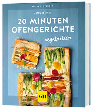 20 Minuten Ofengerichte vegetarisch - Marco Seifried - Książki - GRÄFE UND UNZER Verlag GmbH - 9783833894558 - 6 sierpnia 2024