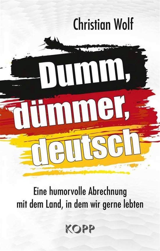 Cover for Wolf · Dumm, dümmer, deutsch (Bok)