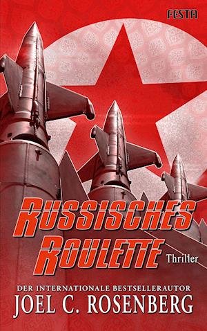 Cover for Joel C. Rosenberg · Russisches Roulette (Paperback Book) (2021)