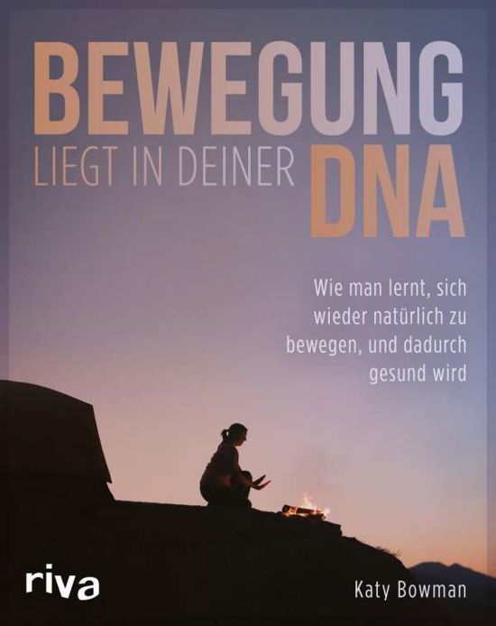 Cover for Bowman · Bewegung liegt in deiner DNA (Bok)