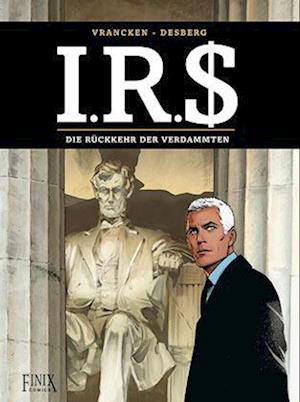 Cover for Stephen Desberg · I.r.$. / I.r.s. / I.r.s. (Book) (2022)