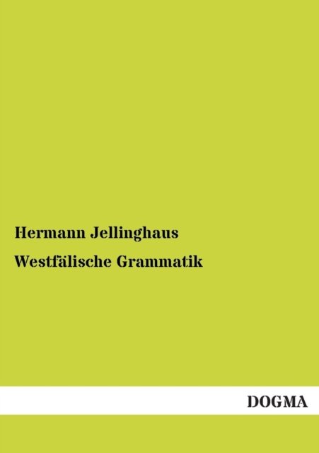 Cover for Hermann Jellinghaus · Westfalische Grammatik (Taschenbuch) [German edition] (2012)