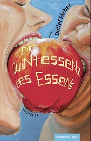 Cover for Detlef Färber · Die Quintessenz des Essens (Book) (2023)