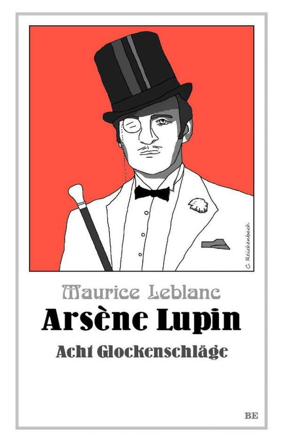 Arsène Lupin - Acht Glockenschl - Leblanc - Autre -  - 9783963571558 - 