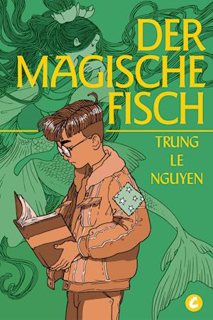 Cover for Trung Le Nguyen · Der Magische Fisch (Book) (2023)