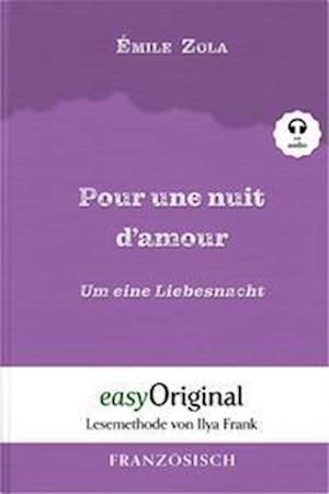 Cover for Mile Zola · Pour une nuit d?amour / Um eine Liebesnacht  - Lesemethode von Ilya Frank (Paperback Book) (2021)