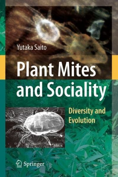 Cover for Yutaka Saito · Plant Mites and Sociality: Diversity and Evolution (Innbunden bok) [2010 edition] (2009)