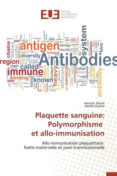 Cover for Brouk Hacene · Plaquette Sanguine: Polymorphisme et Allo-immunisation (Paperback Bog) (2018)