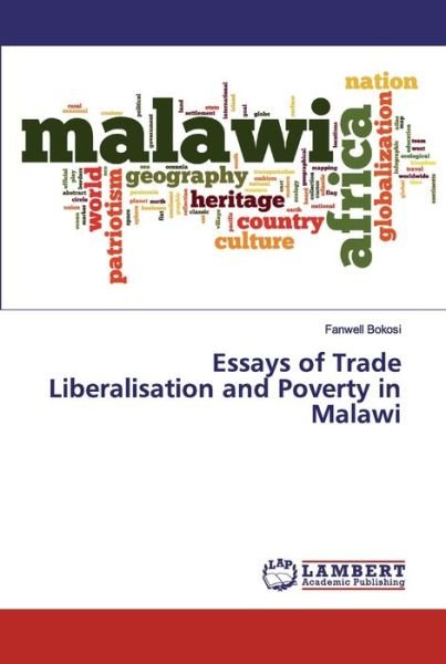 Essays of Trade Liberalisation a - Bokosi - Boeken -  - 9786139814558 - 16 september 2019