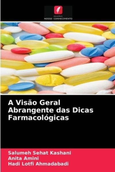 Cover for Salumeh Sehat Kashani · A Visao Geral Abrangente das Dicas Farmacologicas (Paperback Book) (2021)