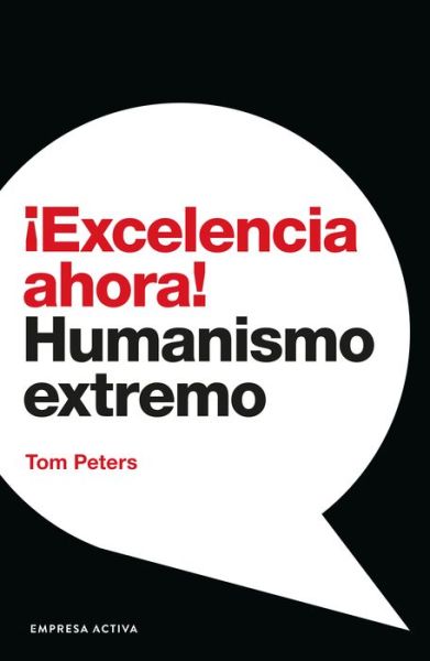 Cover for Tom Peters · ?Excelencia ahora! (Paperback Book) (2022)