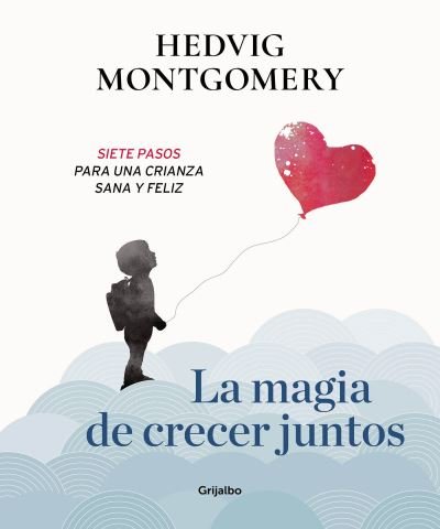 Cover for Hedvig Montgomery · Magia de Crecer Juntos 1 (Book) (2019)