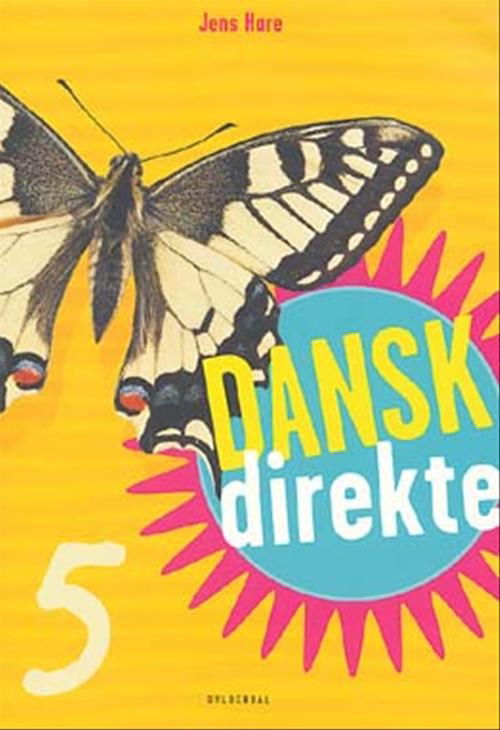 Cover for Jens Hare · Dansk direkte: Dansk direkte 5 (Sewn Spine Book) [1th edição] (2005)